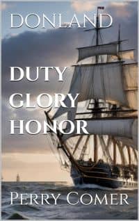 Donland: Duty, Honor and Glory