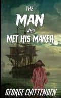 The Man Who Met His Maker