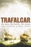 Trafalgar: The Men, the Battle, the Storm