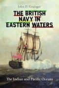 The British Navy in Eastern Waters