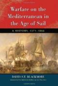 Warfare on the Mediterranean in the Age of Sail