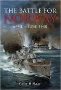 The Battle for Norway: April - June 1940