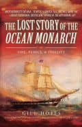 The Lost Story of the Ocean Monarch