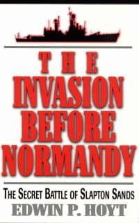 The Invasion Before Normandy