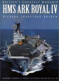 Britain's Greatest Warship: HMS Ark Royal IV