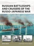 Russian Battleships and Cruisers of the Russo-Japanese War