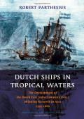 Dutch Ships in Tropical Waters