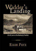 Widder's Landing: Life & Love on the Kentucky Frontier