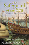 The Safeguard of the Sea: A Naval History of Britain 660-1649