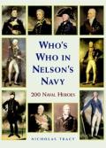 Who's Who in Nelson's Navy: Two Hundred Heroes